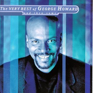 George Howard/Very Best Of George Howard